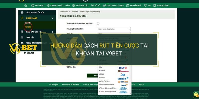 Thao tác rút tiền tại nhà cái V9bet thực hiện vô cùng đơn giản